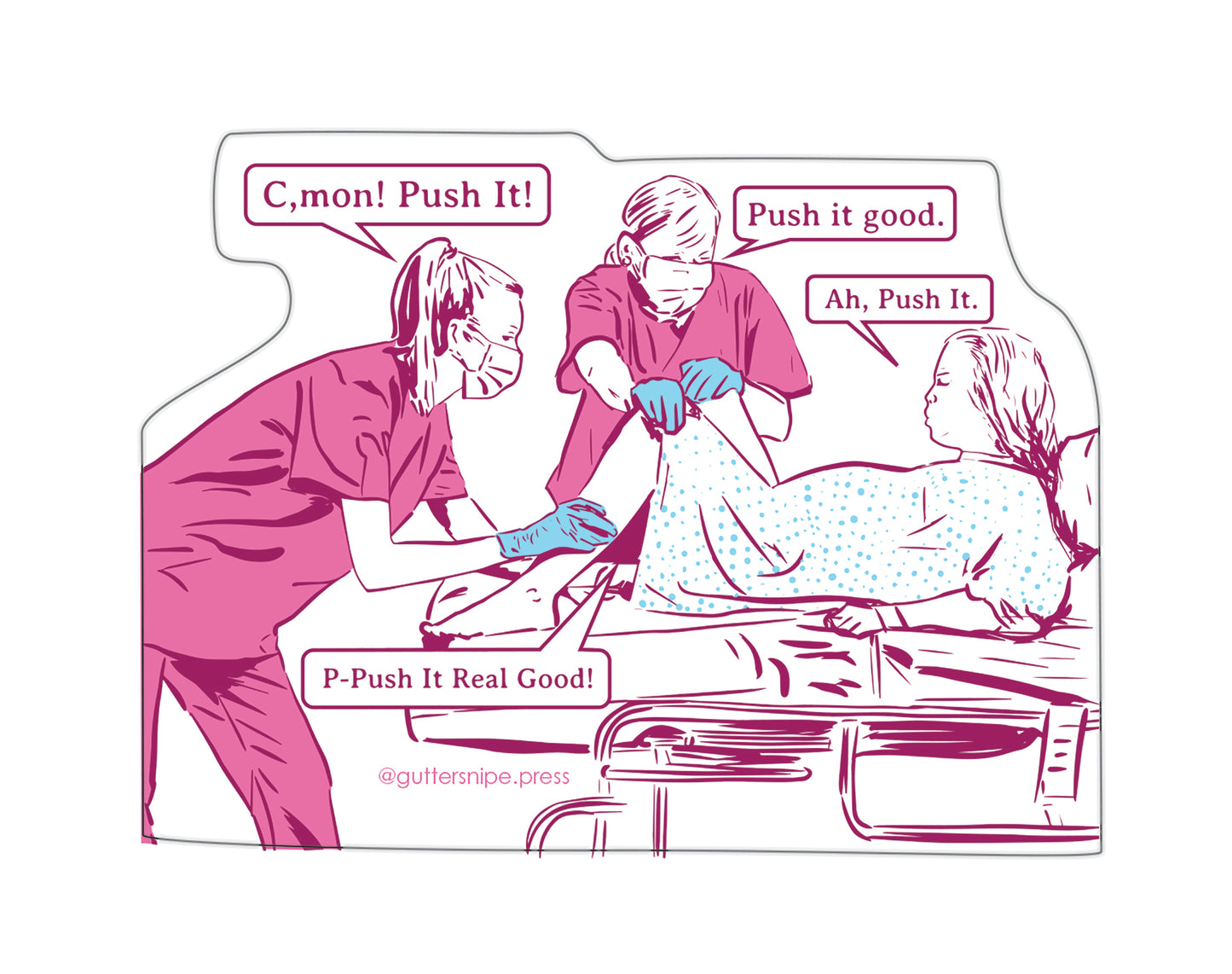 Push It Good Sticker