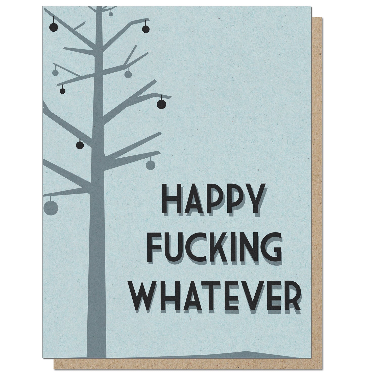 Happy Fucking Whatever Holiday Card