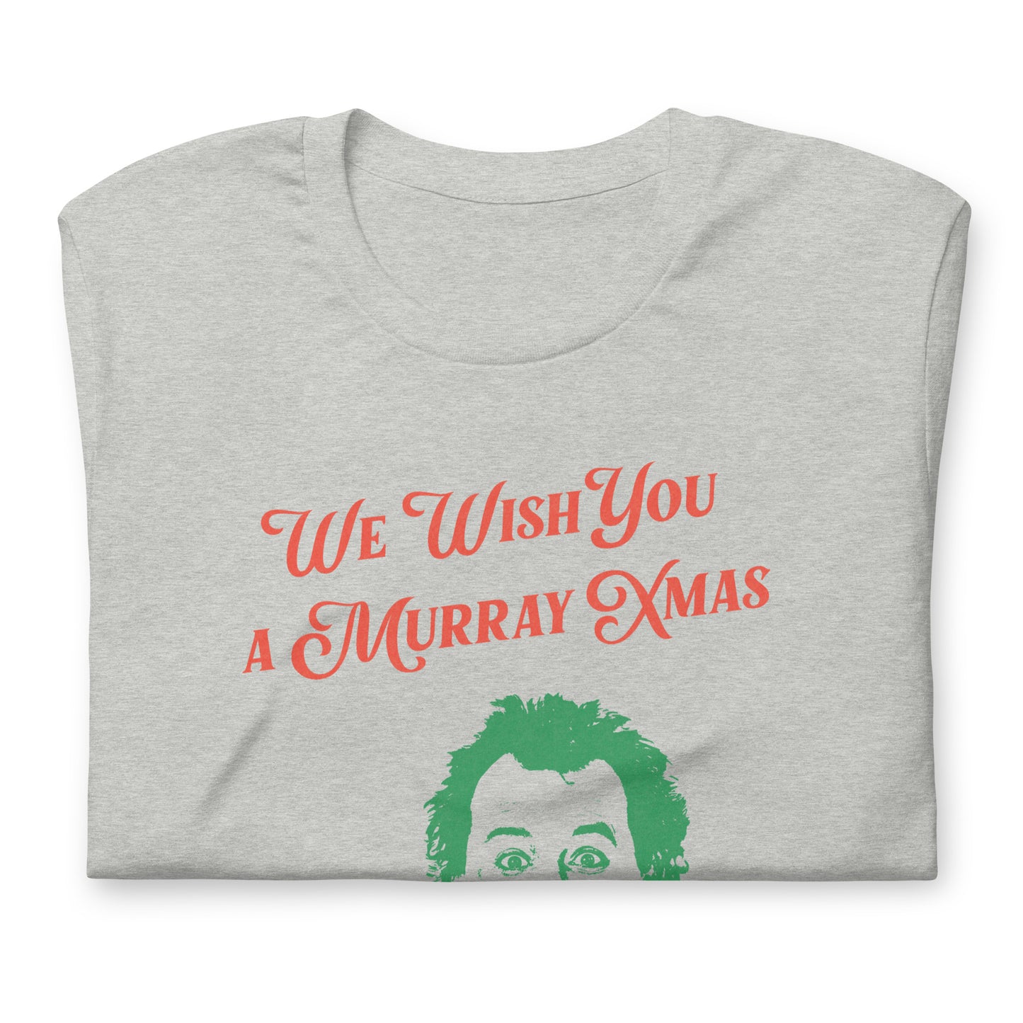 We Wish You a Murray Xmas Tshirt