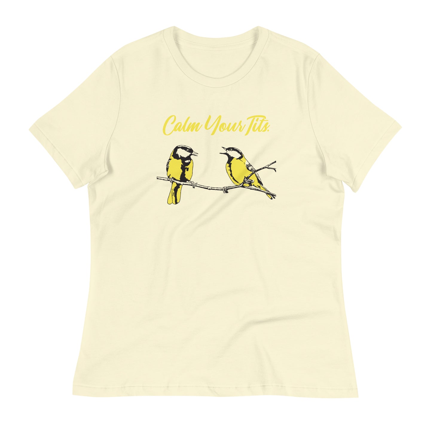 Calm Your Tits Women's Cut T-Shirt
