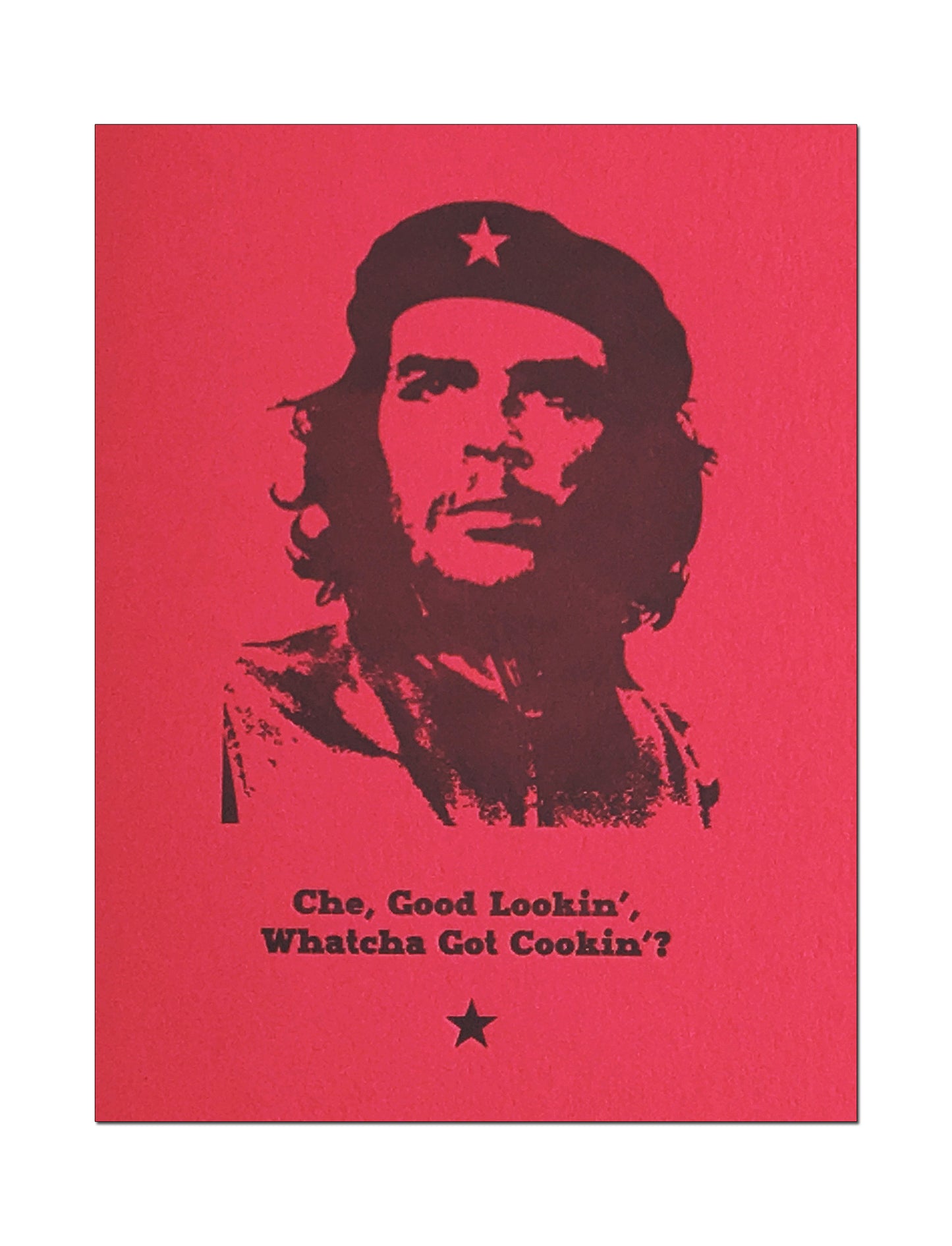 Che Good Lookin' Letterpress Romantic Card