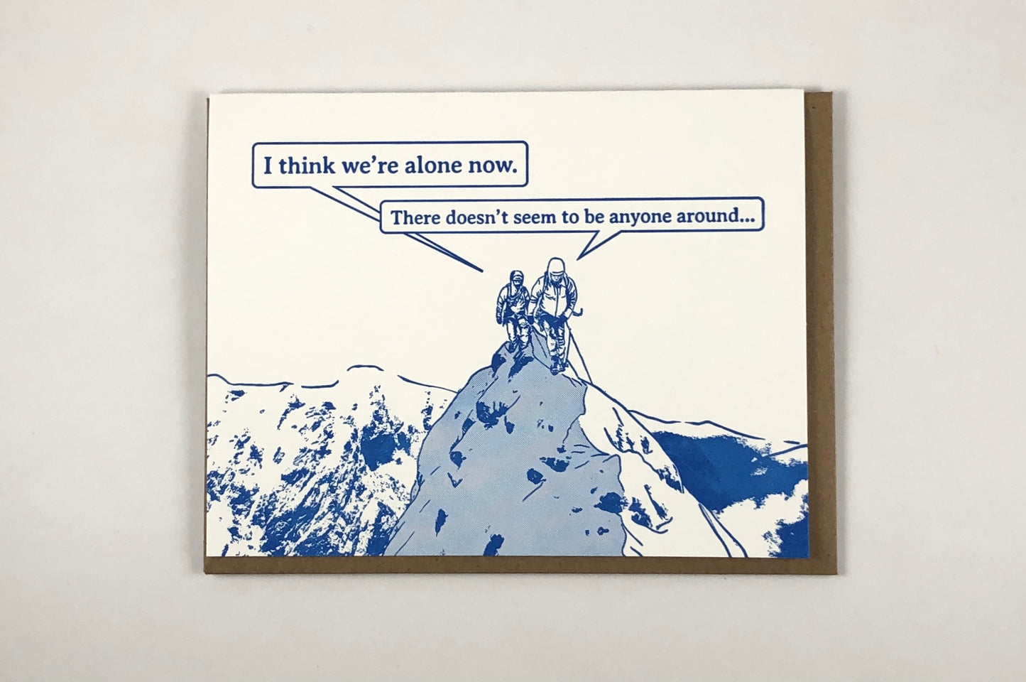 Think We're Alone Now Letterpress Greeting Card