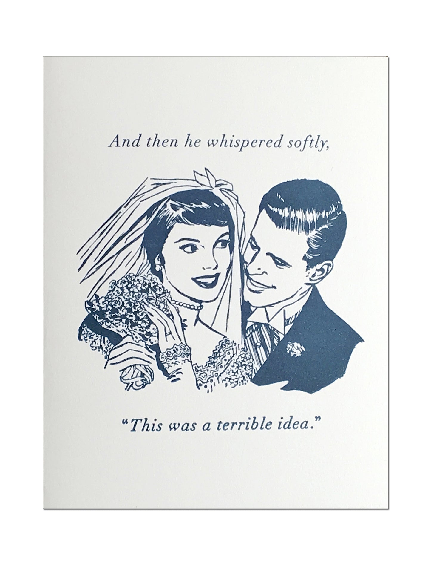 A Terrible Idea. Letterpress Marriage Card.