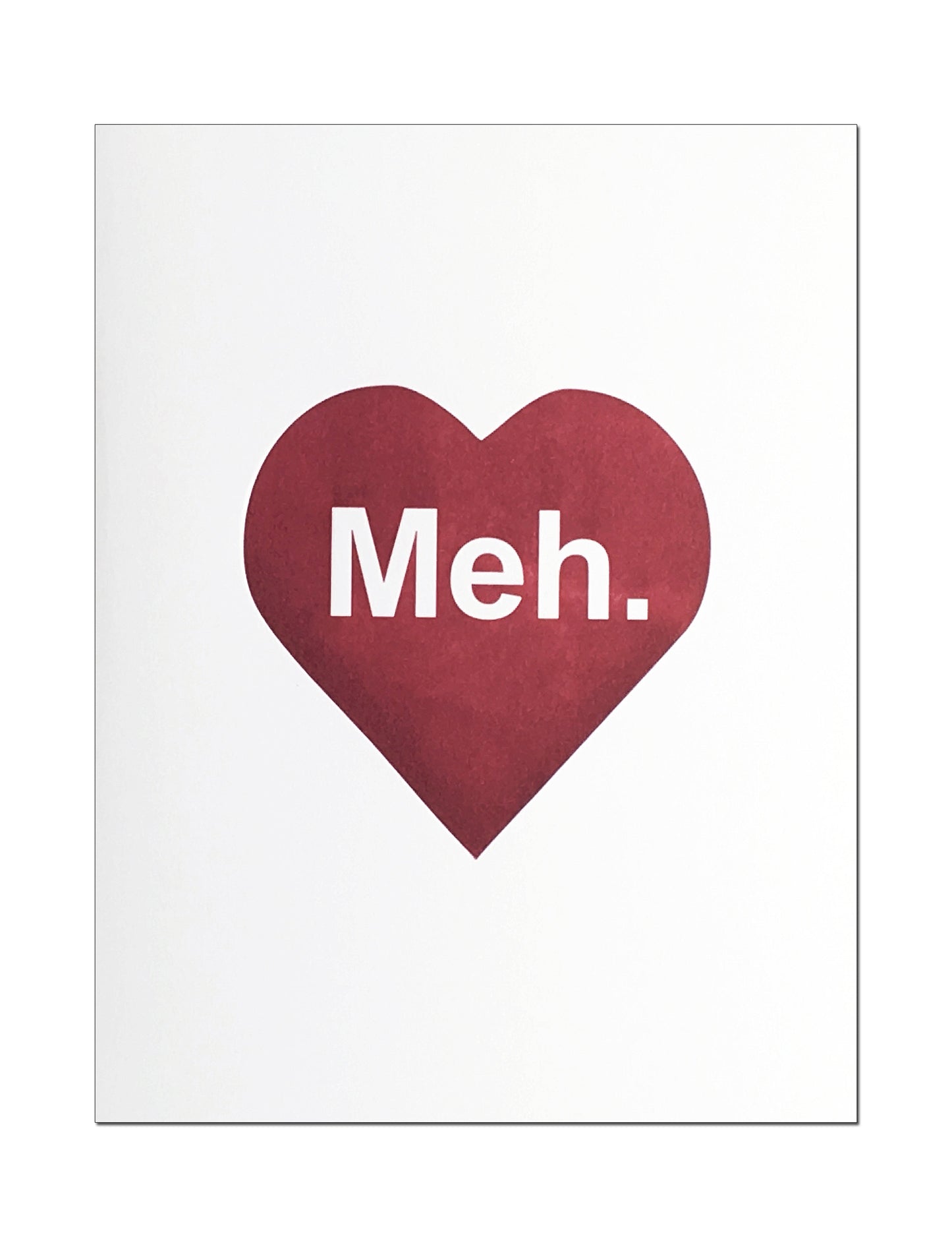 Meh Heart