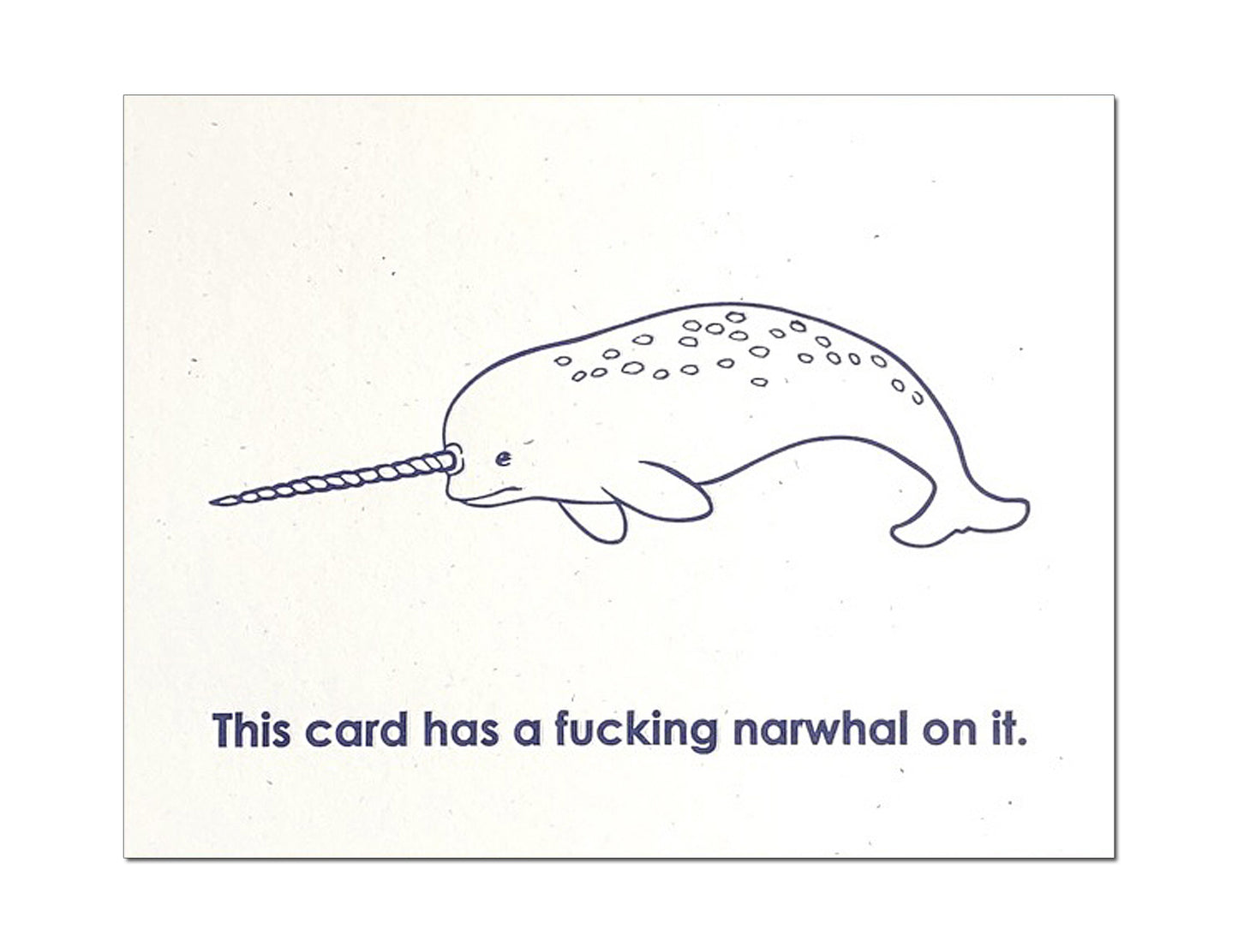 A Fucking Narwhal On It