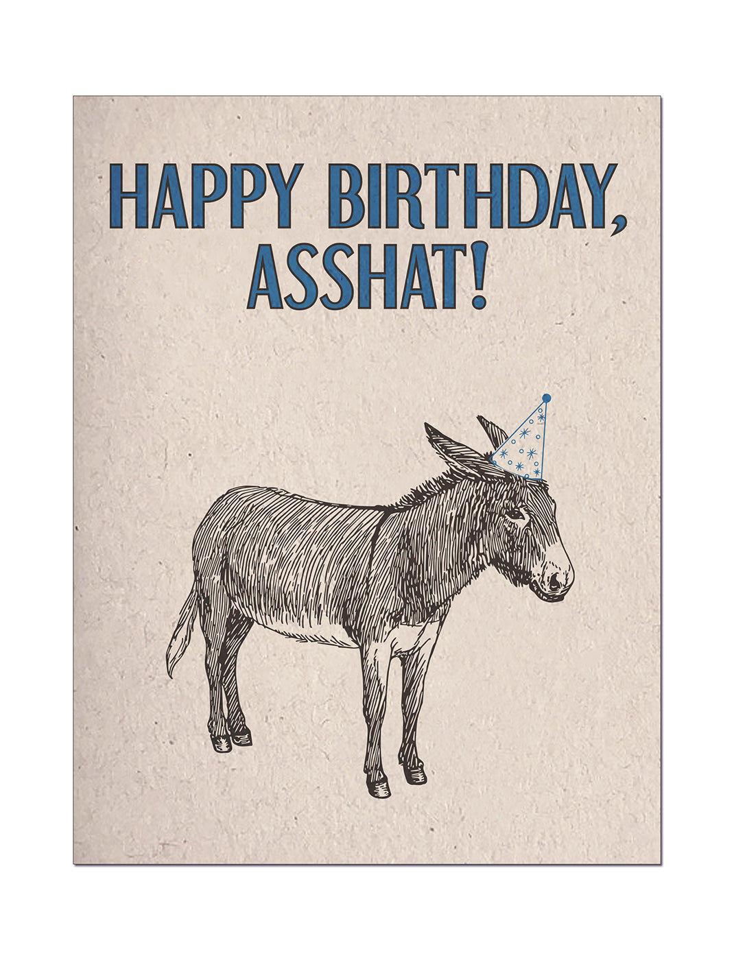 Happy Birthday Asshat Letterpress Birthday Card
