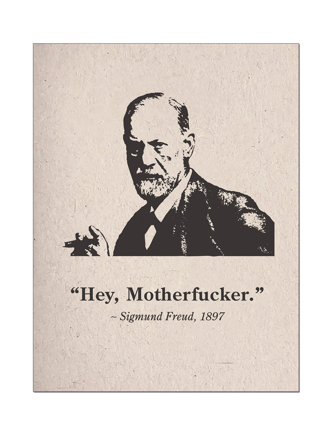 Freud Hey, Motherfucker Letterpress Greeting Card