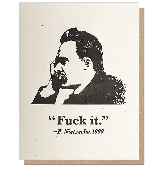 Nietzsche, Fuck It. Uphilosophisticated Series.