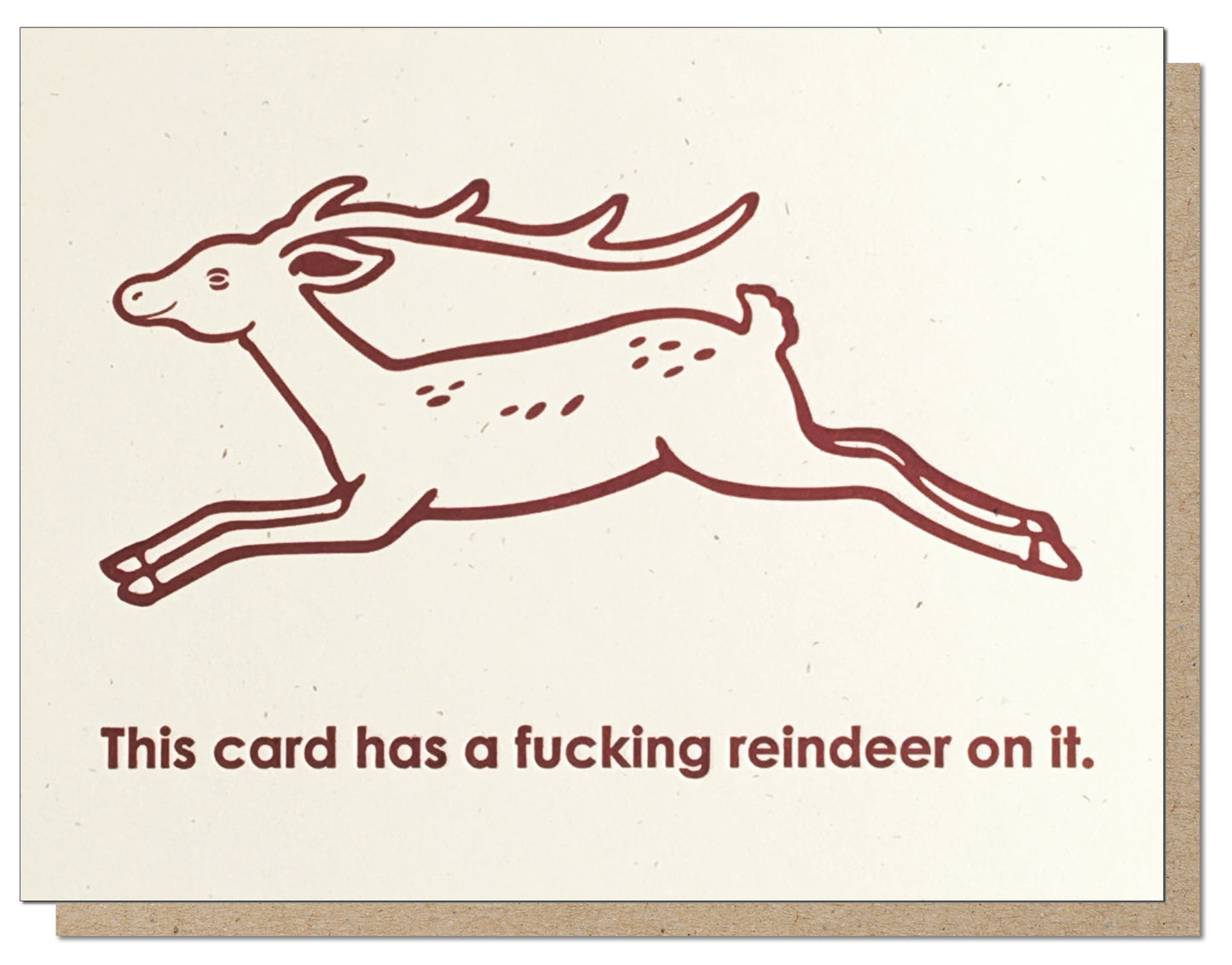 A Fucking Reindeer On It. Letterpress Holiday Card.