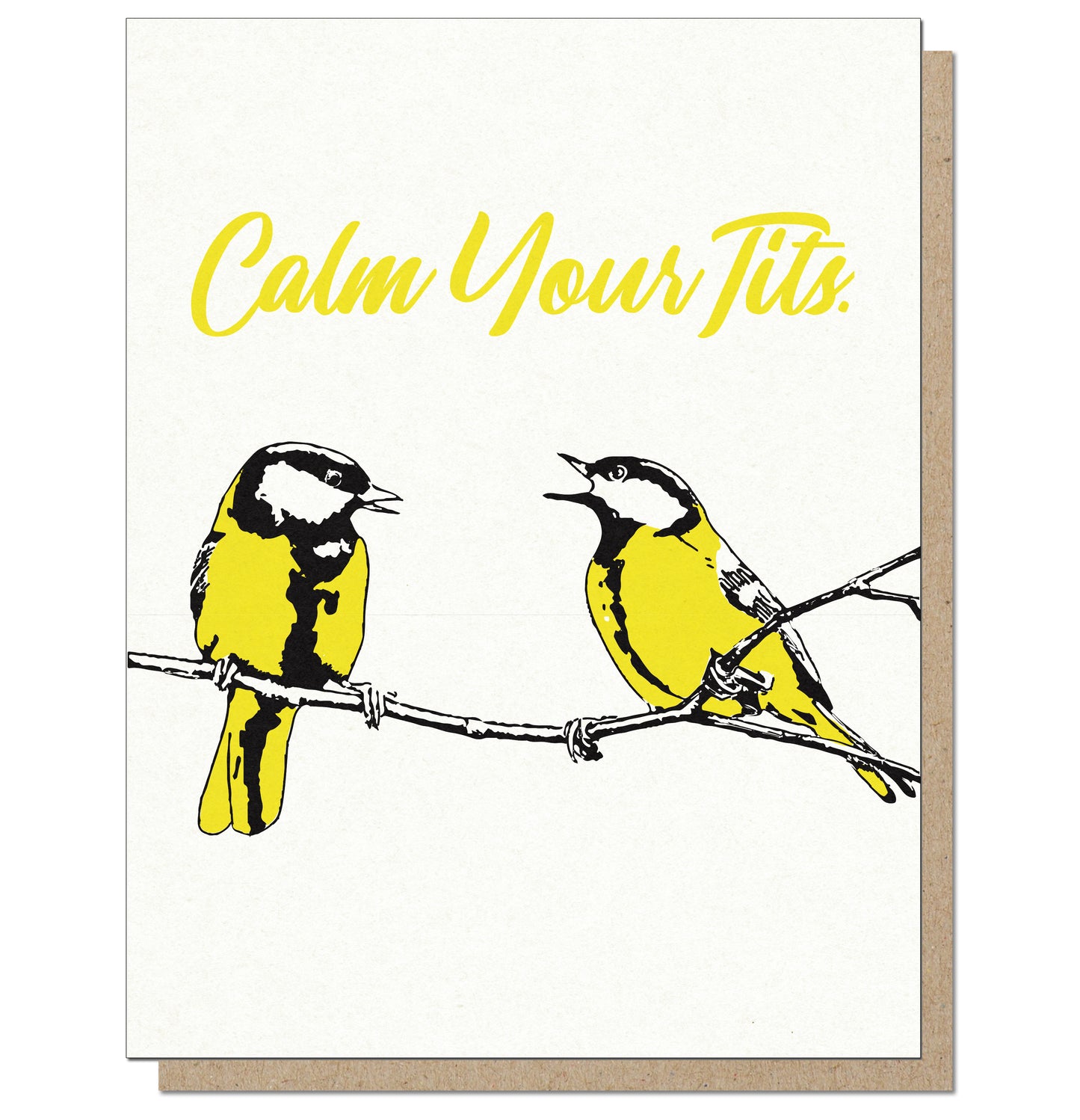 Calm Your Tits. Everyday Greeting Card.