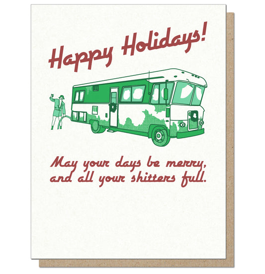 Shitters Full! Holiday Vacation Greeting Card!