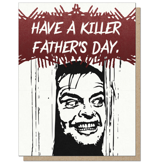 Killer Father’s Day - Funny Father’s Day Horror Movie Card