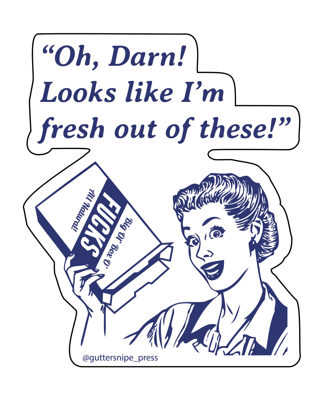 First Out Sticker Fresh Out Sticker – Guttersnipe Press