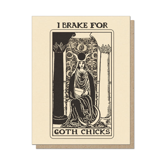 Brake For Goth Chicks Card