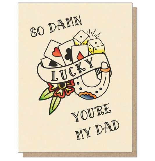 So Damn Lucky | Father's Day Card