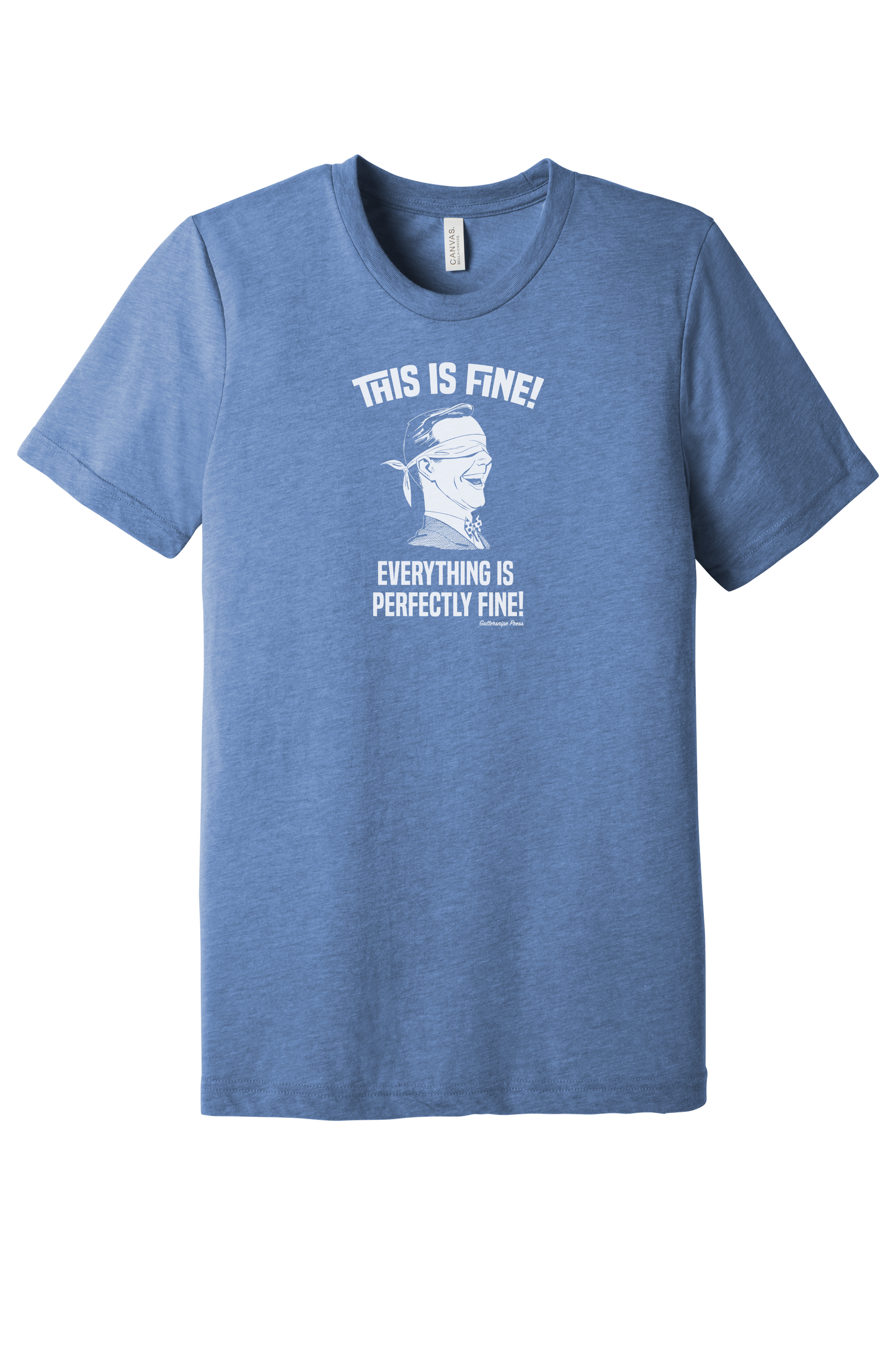 This is Fine Tri-Blend T-Shirt