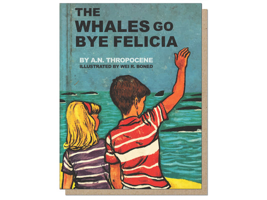 The Whales Go Bye