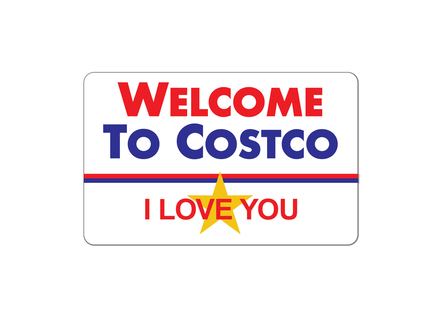 Welcome to Costco Sticker