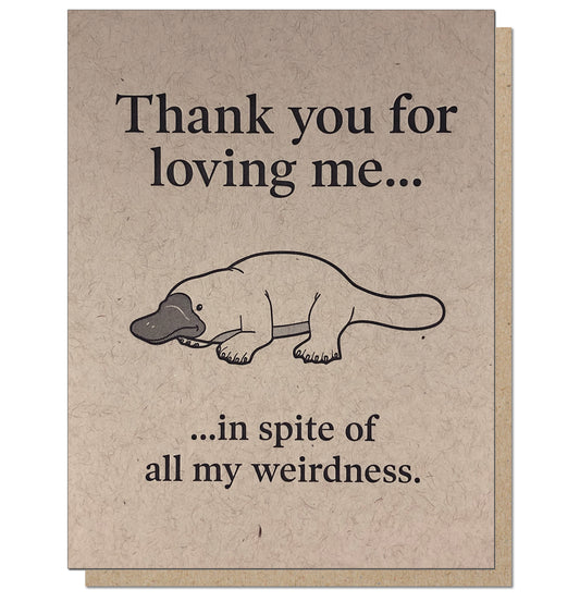 Thank You For Loving Me Platypus Letterpress Romantic Greeting Card