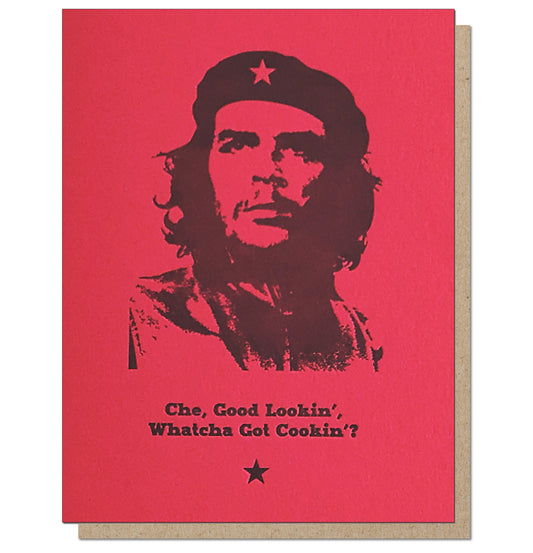 Che Good Lookin' Letterpress Romantic Card