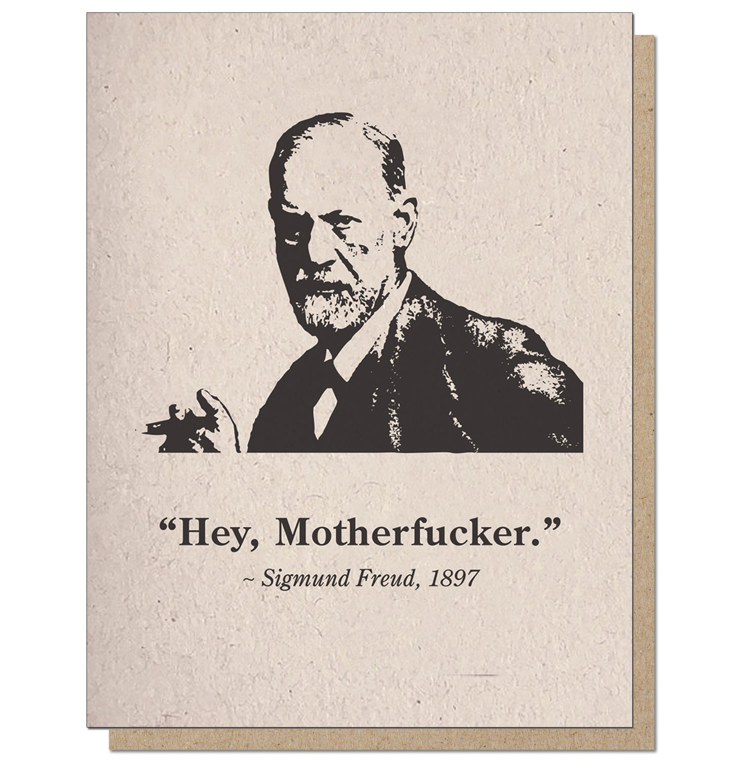 Freud Hey, Motherfucker Letterpress Greeting Card