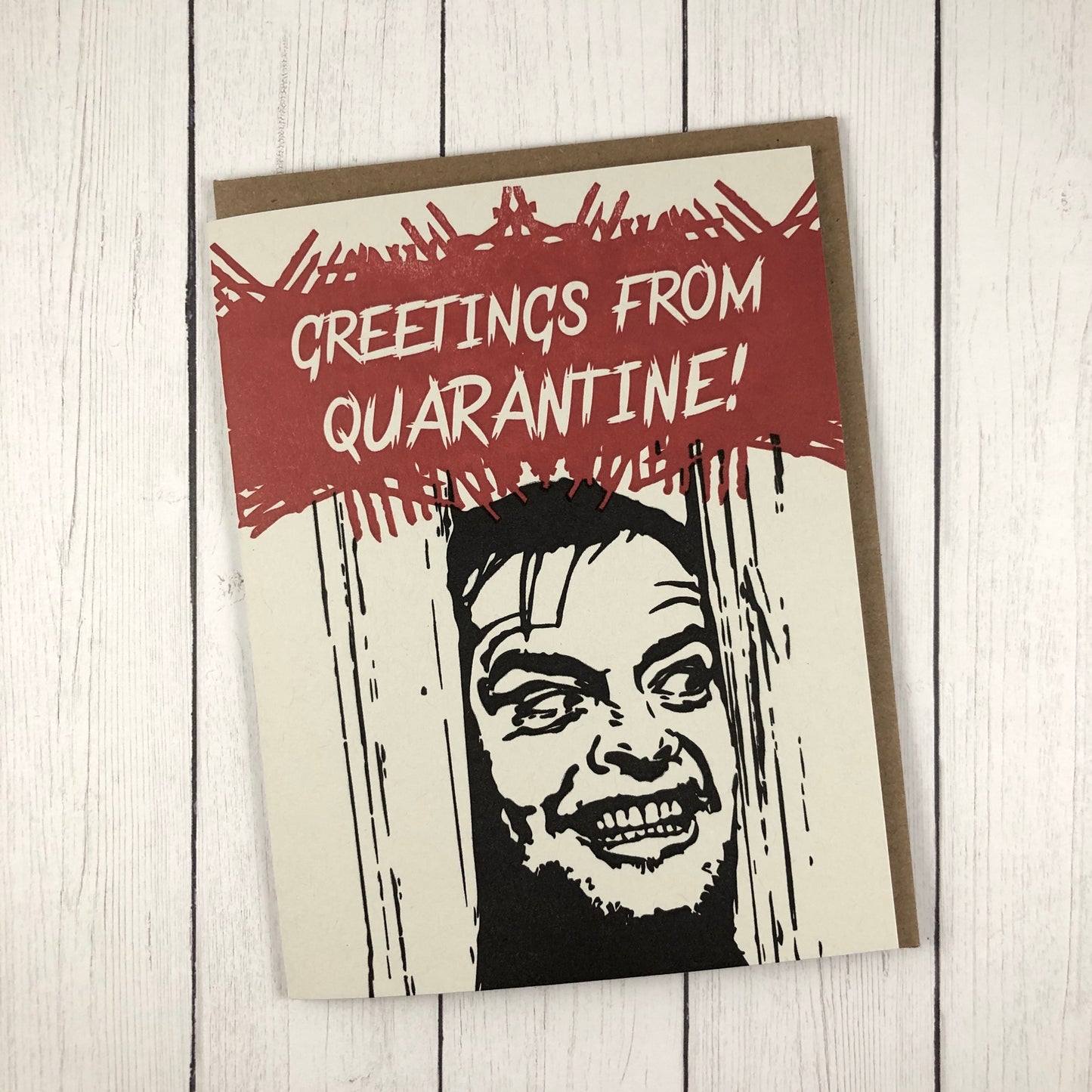 Greetings from Quarantine - Funny Letterpress Greeting Card