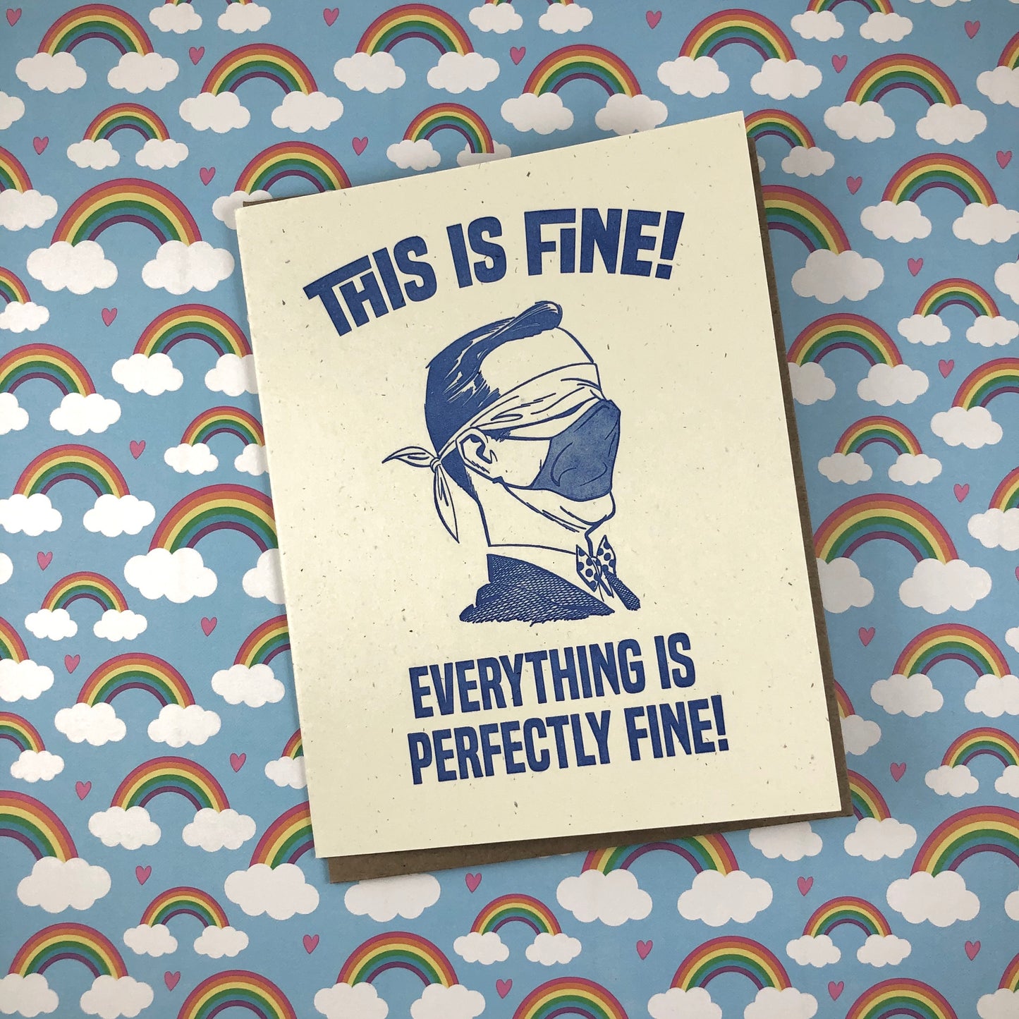 This is Fine - Covid-19 Limited Edition Funny Letterpress Greeting Card