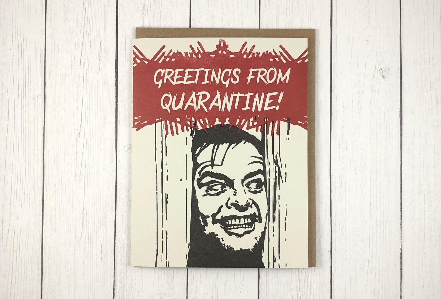 Greetings from Quarantine - Funny Letterpress Greeting Card