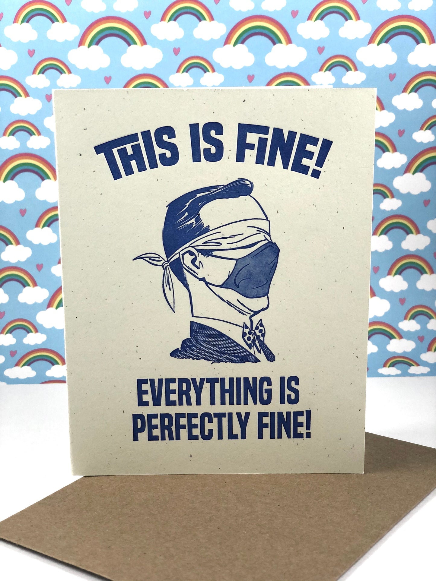 This is Fine - Covid-19 Limited Edition Funny Letterpress Greeting Card
