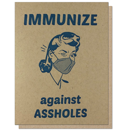Immunize against Assholes Funny Letterpress Greeting Card