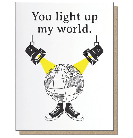 Light Up My World Letterpress Romantic Greeting Card