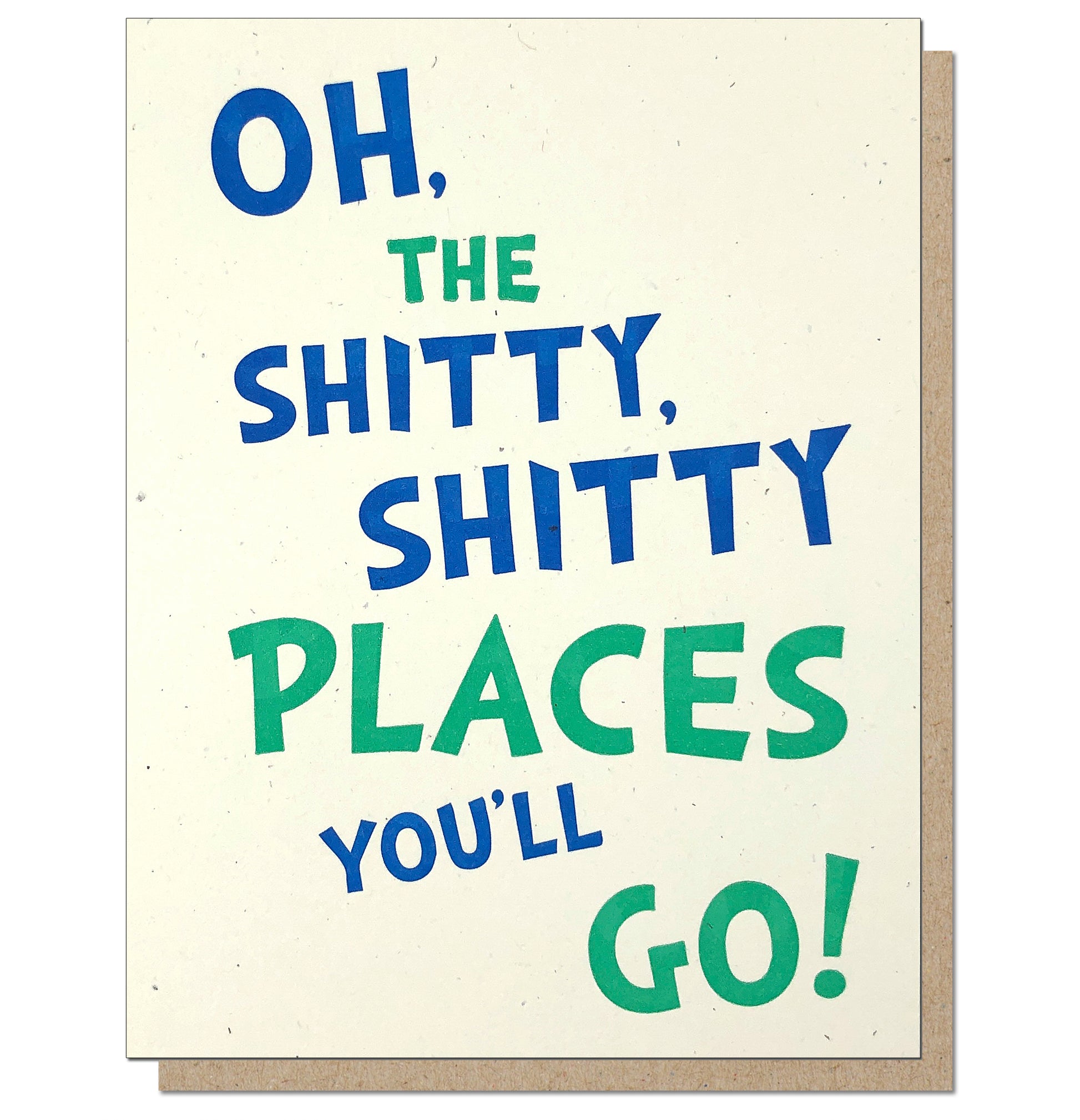 places to send your grad cards Oh The Places Funny Graduation Card – Guttersnipe Press