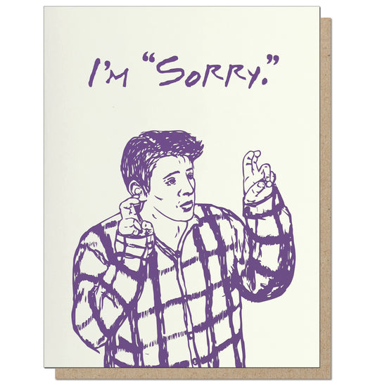 I'm "Sorry." Retro 90's Letterpress Apology Card