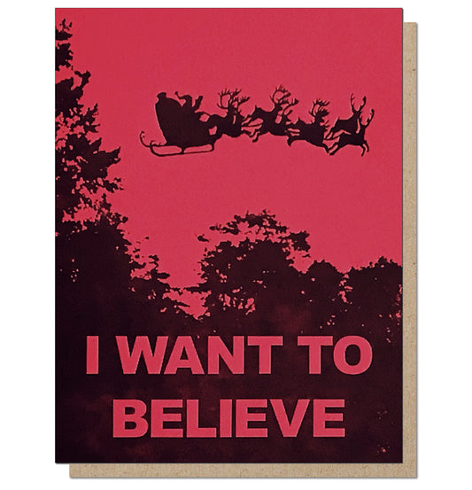 I Want to Believe. X-Files Parody Letterpress Holiday Card.
